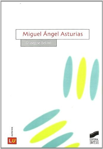 Miguel Ángel Asturias [Paperback] Bellini, Giuseppe