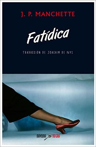 FATIDICA [Paperback] J.P. Manchette