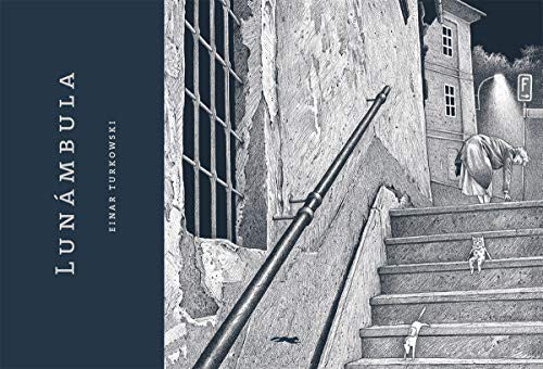 Lunámbula [Hardcover] Turkowski Einar