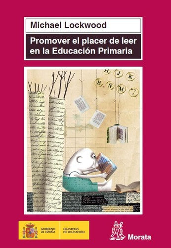 Promover el placer de leer en la educación primaria [Paperback] Lockwood, Michael