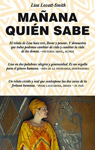 Mañana quién sabe [Paperback] Lovatt-Smith, Lisa