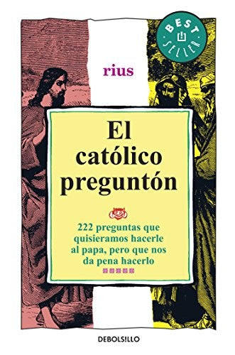 El católico preguntón [Paperback] Rius