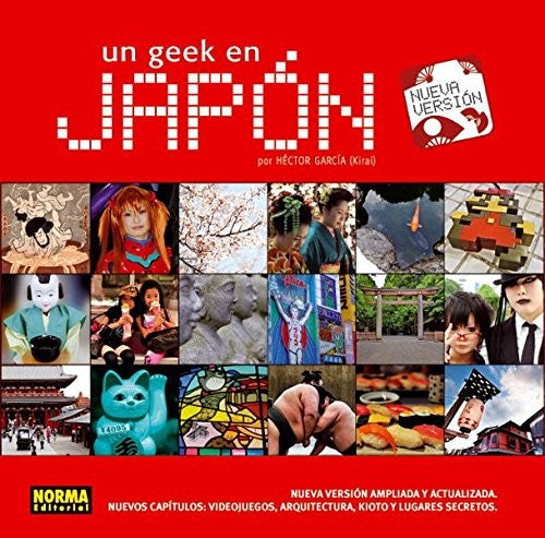Un geek en Japón [Paperback] Garcia, Hector