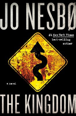 The Kingdom: A novel [Hardcover] Nesbo, Jo and Ferguson, Robert