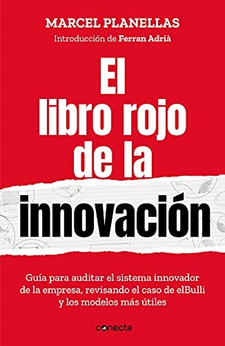 El libro rojo de la innovación (con introducción de Ferran Adria) [Paperback] Planellas, Marcel