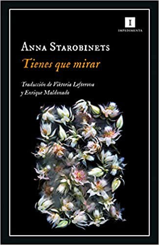 Tienes que mirar: 225 [Paperback] Starobinets, Anna