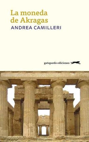 La moneda de Akragas [Paperback] Camilleri, Andrea