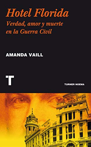 Hotel Florida [Paperback] Vaill, Amanda