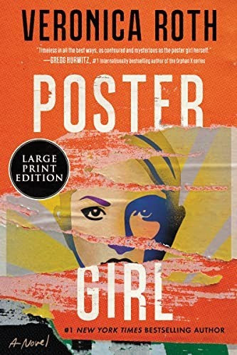 Poster Girl [Paperback] Roth, Veronica