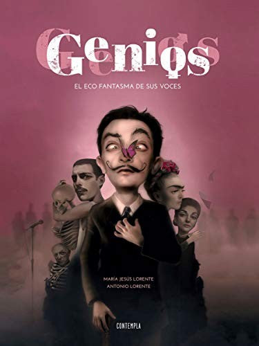 Genios. El eco fantasma de sus voces [Hardcover] Llorente, Antonio and Genios. El eco fantasma de sus voces