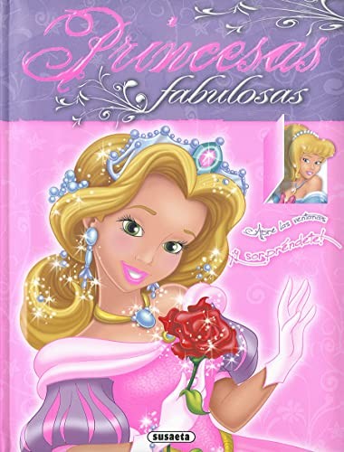 ENTRA Y DESCUBRE. PRINCESAS FABULOSAS (+5 Ai??OS) [Board book] Susaeta, Equipo