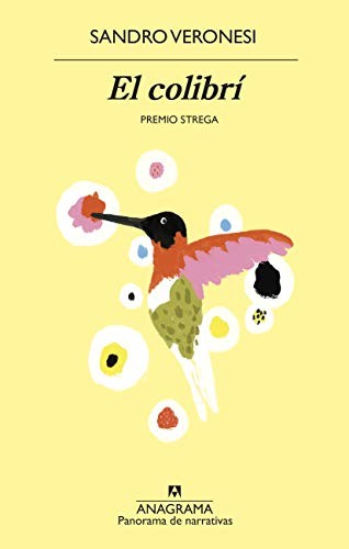 Colibrí, El [Paperback] Veronesi, Sandro