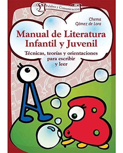 Manual de literatura infantil y juvenil [Paperback] Gómez De Lora, José María