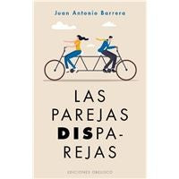 Las Parejas Disparejas [Paperback] Juan Antonio Barrera Méndez