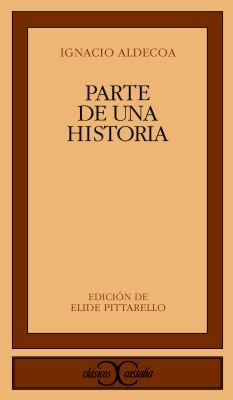 Parte de una historia . (CLASICOS CASTALIA. C/C.) [Paperback]