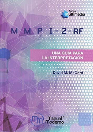 Mmpi-2-rf: Una guía para la interpretación [Paperback] Mccord, David M.