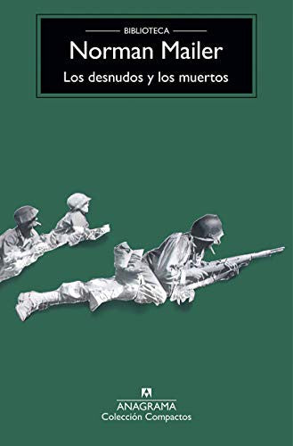 Los desnudos y los muertos [Mass Market Paperback] Mailer, Norman