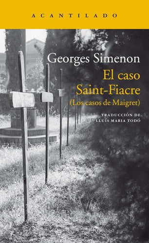 El caso Saint-Fiacre: Los casos de Maigret [Paperback] Simenon, Georges
