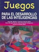 Juegos Para El Desarrollo De Las Inteligencias [Paperback] Rosa Maria Iglesias Iglesias and TRILLAS, EDITORIAL