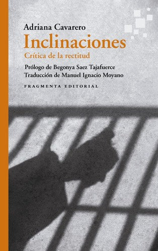 Inclinaciones [Paperback] Cavarero, Adriana; Saez Tajafuerce, Begonya and Moyano, Manuel Ignacio