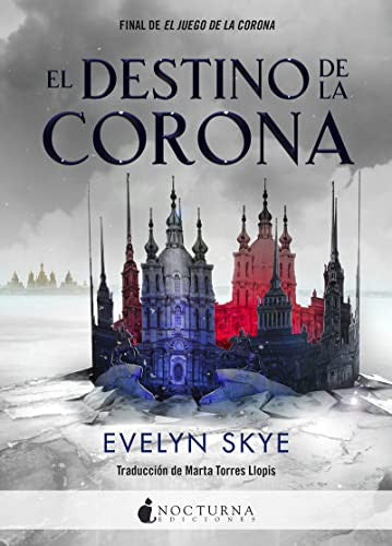 El destino de la corona [Paperback] Skye, Evelyn
