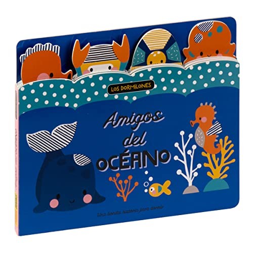 LOS DORMILONES - AMIGOS DEL OCÉANO [Hardcover] KENDALL, WENDY