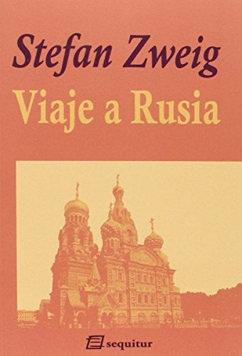 Viaje a Rusia [Paperback] Zweig, Stefan