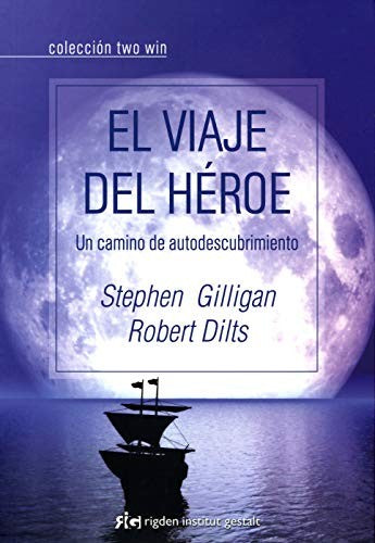 El viaje del héroe [Paperback] Gilligan, Stephen and Dilts, Robert