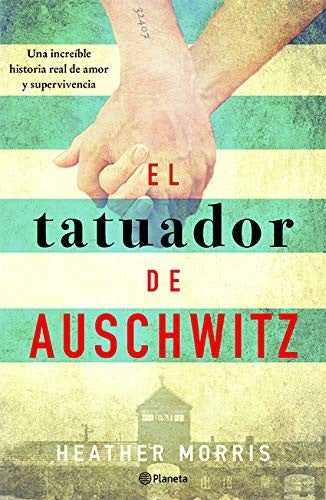 El tatuador de Auschwitz [Paperback] HEATHER MORRIS