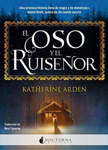 El oso y el ruiseñor Arden, Katherine