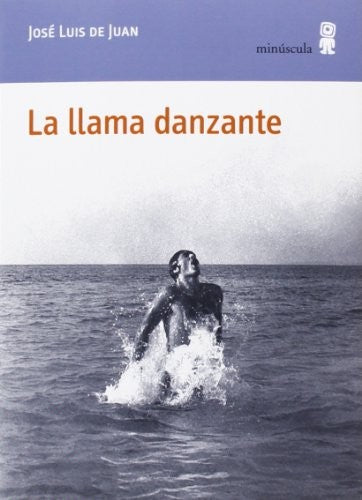 La Llama Danzante [Paperback] Juan Jose Luis