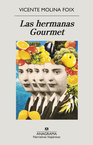 Hermanas Gourmet, Las [Paperback] Molina Foix, Vicente