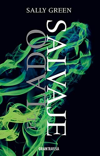 El lado salvaje [Paperback] Green, Sally