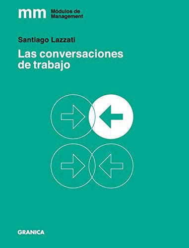 Las conversaciones de trabajo [Paperback] Lazzati, Santiago