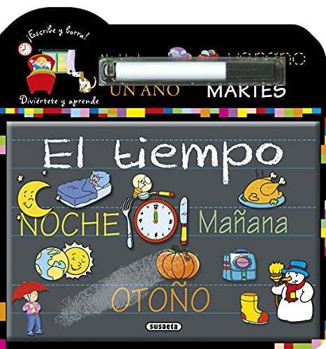 El tiempo (Escribe, borra y aprende) [Board book] Susaeta, Equipo