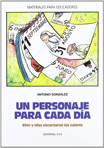 Un personaje para cada día [Paperback] Gonzalez, Antonio