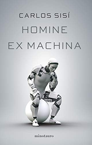 Homine ex machina [Paperback] Sisí, Carlos