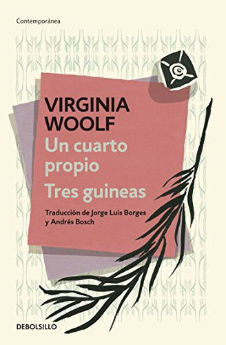 Un Cuarto Propio/ Tres Guineas [Paperback] Woolf, Virginia