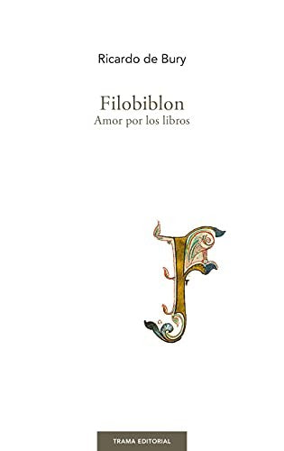 Filobiblon [Paperback] Ricardo De Bury