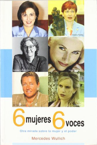 6 mujeres 6 voces [Paperback] Wullich Llano, Mercedes