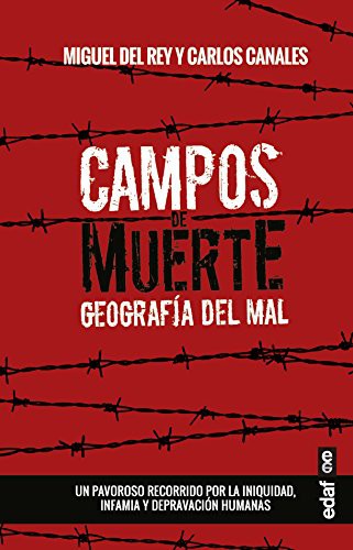 Campos de muerte. Geografía del mal