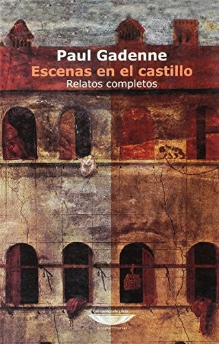 Escenas En El Castillo [Paperback] Gadenne, Paul