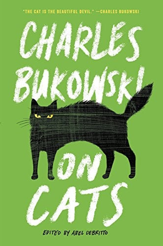 On Cats [Paperback] Bukowski, Charles