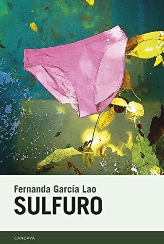 Sulfuro [Spanish] [Paperback] García Lao, Fernanda