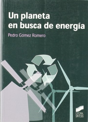 UN PLANETA EN BUSCA DE ENERGIA / PD.