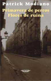 Primavera de perros - flores de ruina [Paperback]