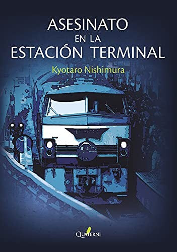Asesinato En La Estacion Terminal [Paperback] Nishimura, Kyotaro