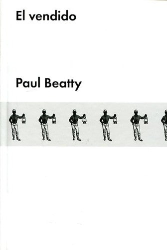 El vendido [Hardcover] Beatty, Paul and Iñigo García Ureta
