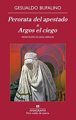 Perorata Del Apestado & Argos El Ciergo [Paperback] Bufalino, Gesualdo