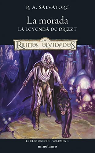 Elfo Oscuro nº 01/03 La morada [Paperback] R. A. Salvatore
